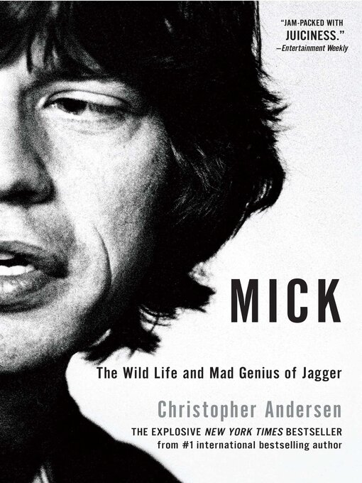 Title details for Mick by Christopher Andersen - Available